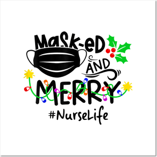 Masked And Merry Nurse Life Nurse Christmas 2020 T-Shirt Posters and Art